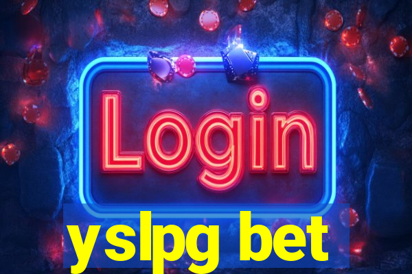 yslpg bet